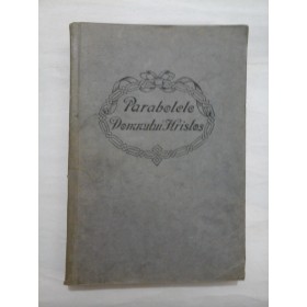 PARABOLELE  DOMNULUI  HRISTOS  (editie 1923) 